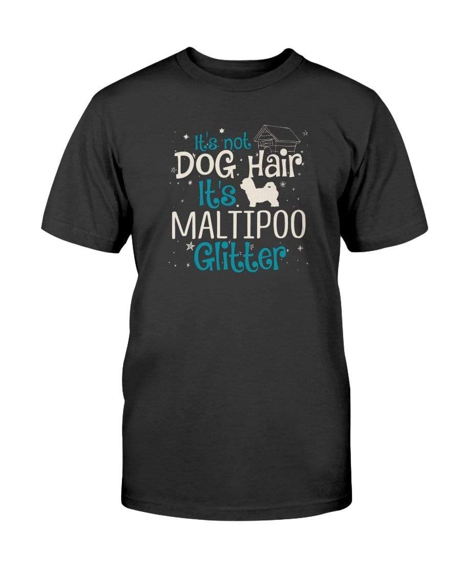 It&#39;s Not Dog Hair It&#39;s Maltipoo Glitter Unisex T-Shirt Shirts Black / S