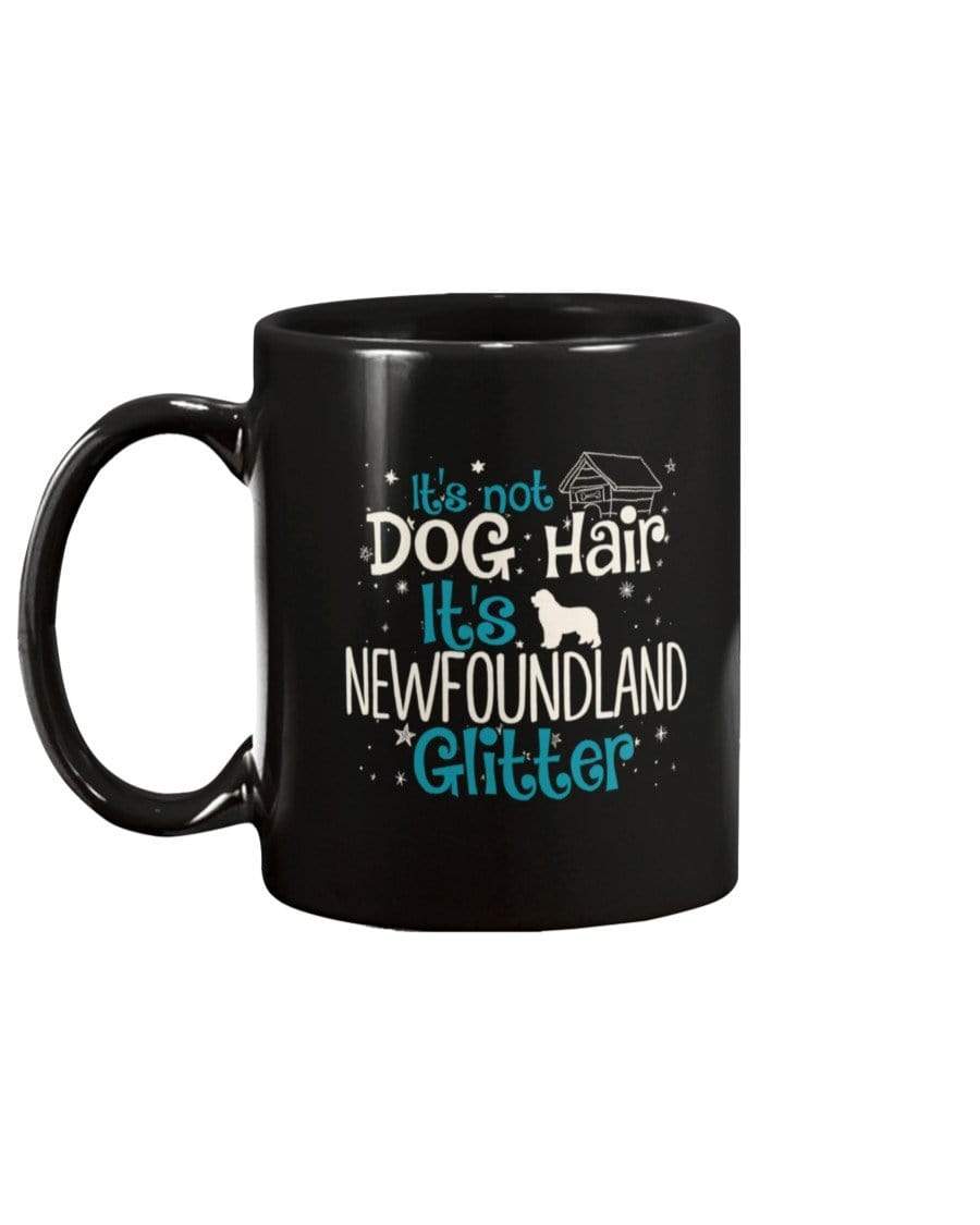 It&#39;s Not Dog Hair It&#39;s Newfoundland Glitter Coffee / Tea Black 11oz Ceramic Mug Mugs Black / 11Oz