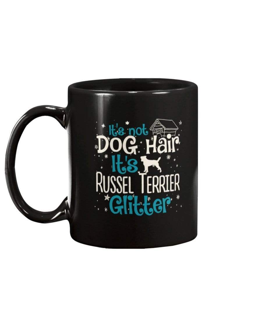 It&#39;s Not Dog Hair It&#39;s Russell Terrier Glitter Coffee / Tea Black 11oz Ceramic Mug Mugs Black / 11Oz