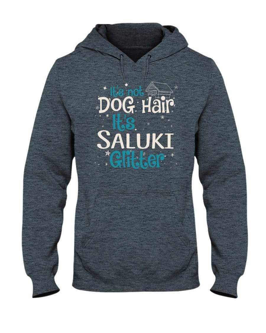 It&#39;s Not Dog Hair It&#39;s Saluki Glitter Unisex Hoodie Sweatshirts Dark Heather / S