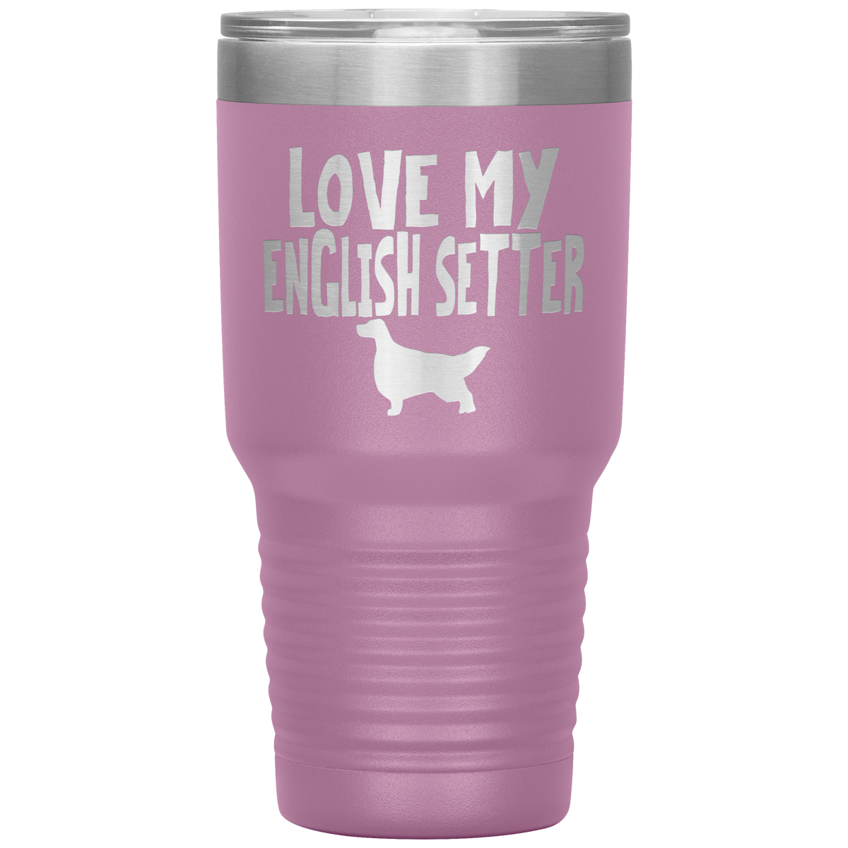 Love My English Setter 30 Oz Vacuum Tumbler
