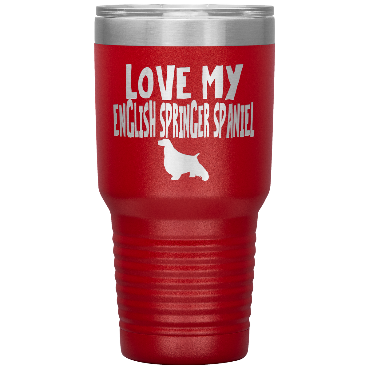 Love My English Springer Spaniel 30 Oz Vacuum Tumbler