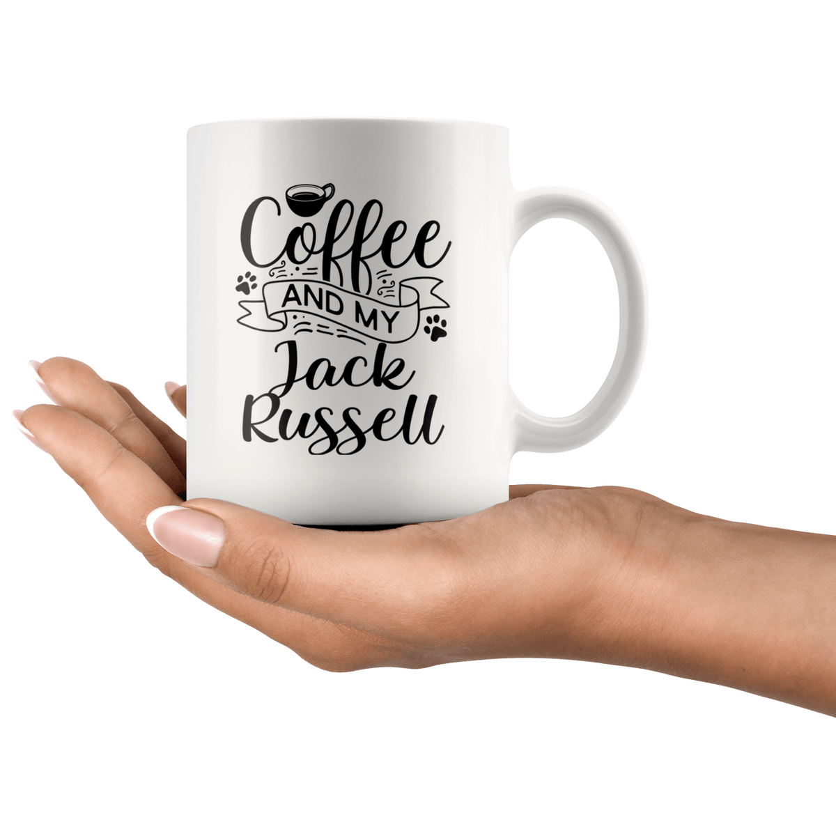 Jack Russell Coffee and my Dog Coffee / Tea Ceramic Mug - 11oz / 15oz Drinkware