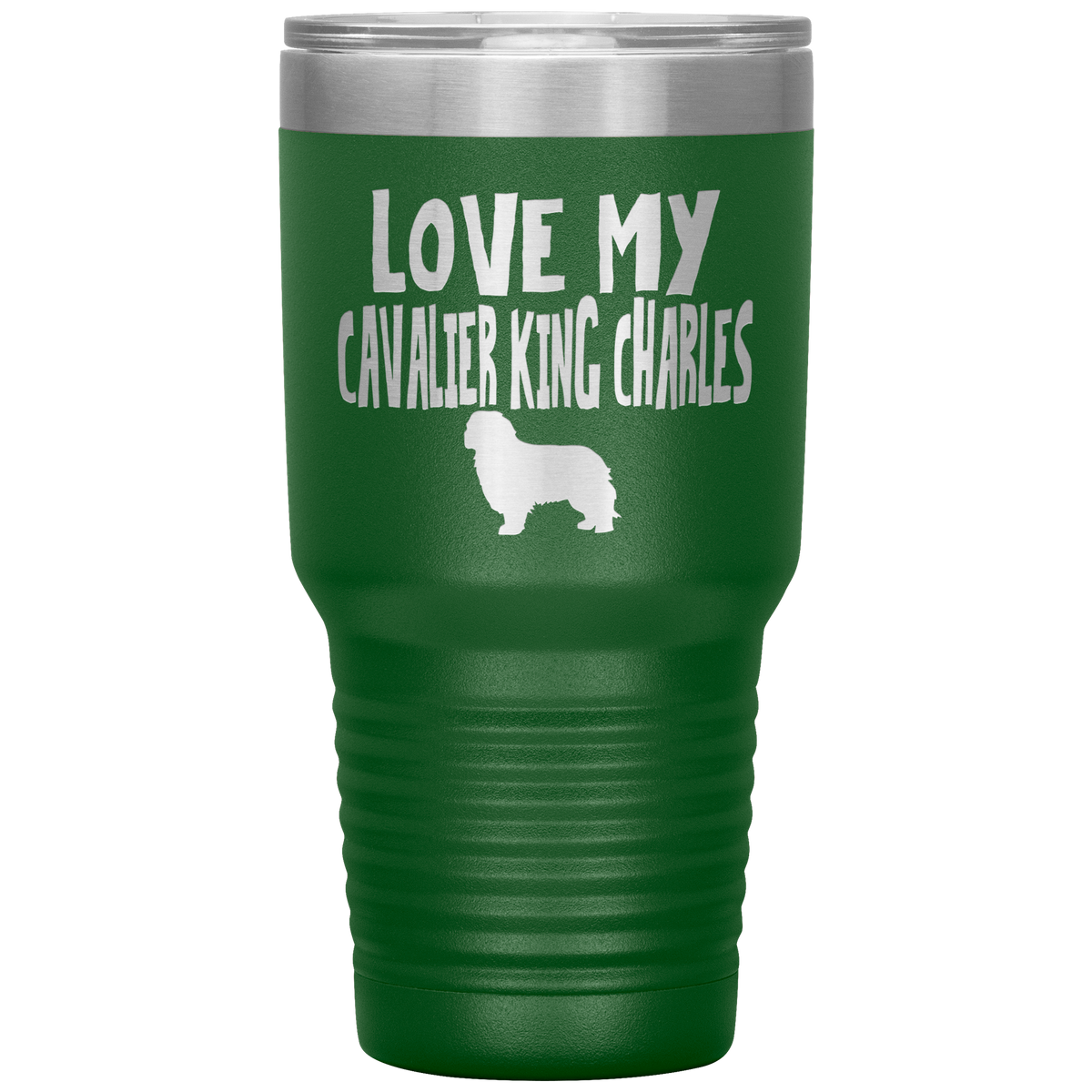 Love My Cavalier King Charles 30 Oz Vacuum Tumbler