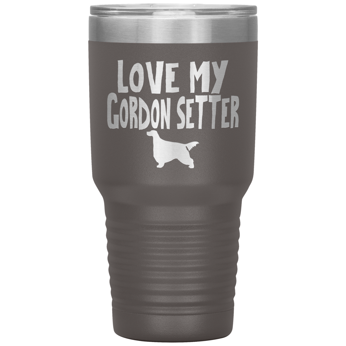 Love My Gordon Setter 30 Oz Vacuum Tumbler