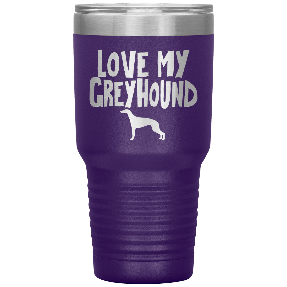 Love My Greyhound 30 Oz Vacuum Tumbler
