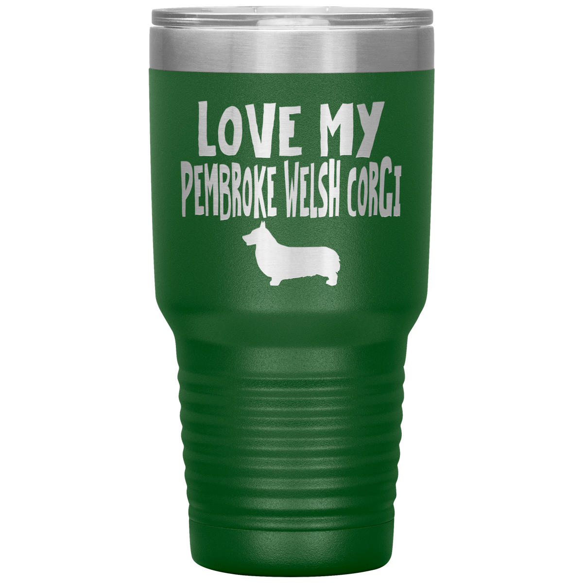 Love My Pembroke Welsh Corgi 30 Oz Vacuum Tumbler
