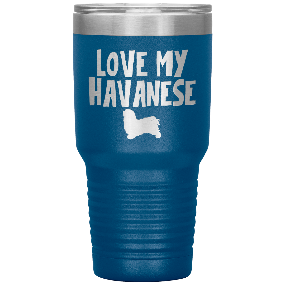 Love My Havanese 30 Oz Vacuum Tumbler