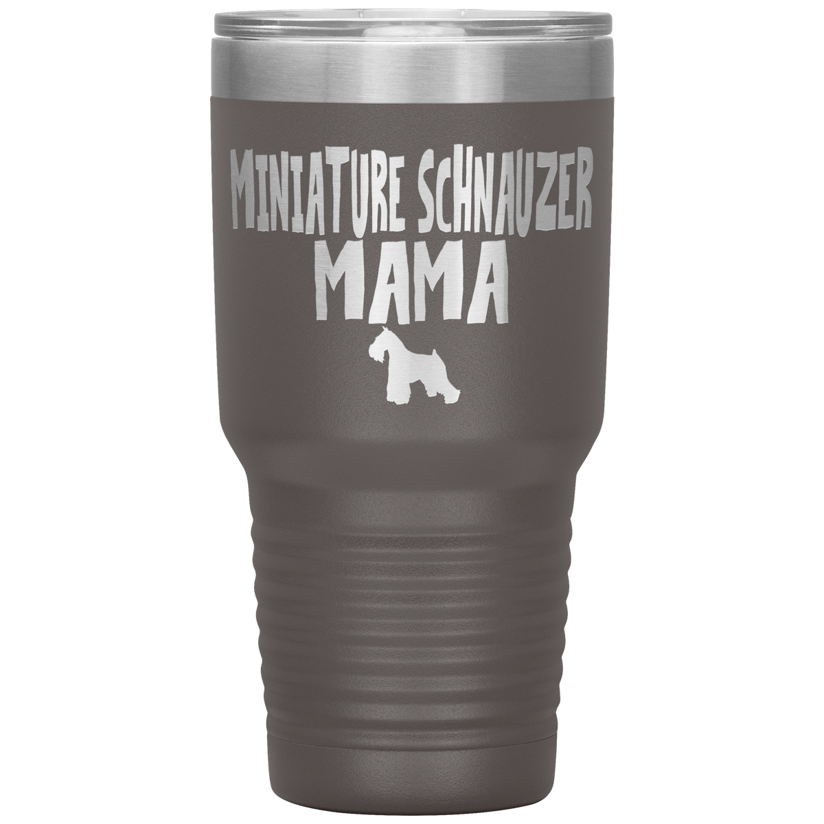 Miniature Schnauzer Mama 30 Oz Vacuum Tumbler