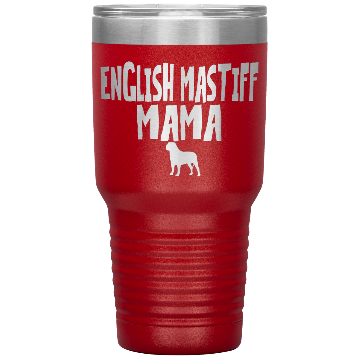 English Mastiff Mama 30 Oz Vacuum Tumbler