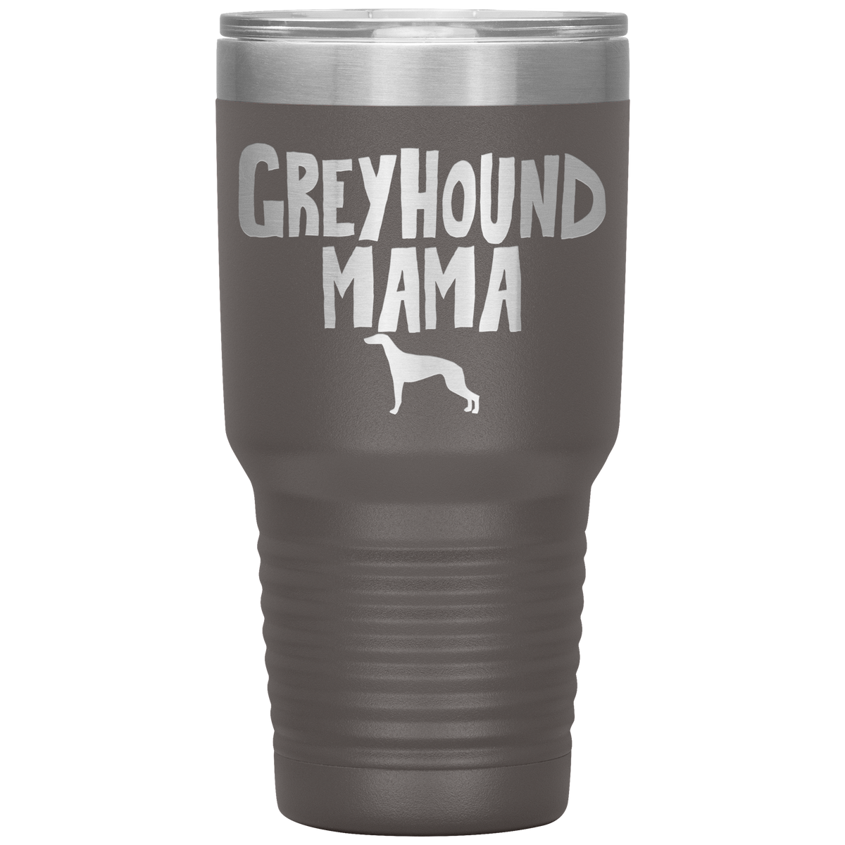 Greyhound Mama 30 Oz Vacuum Tumbler