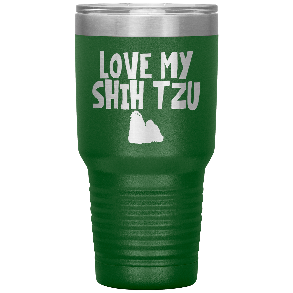 Love My Shih Tzu 30 Oz Vacuum Tumbler