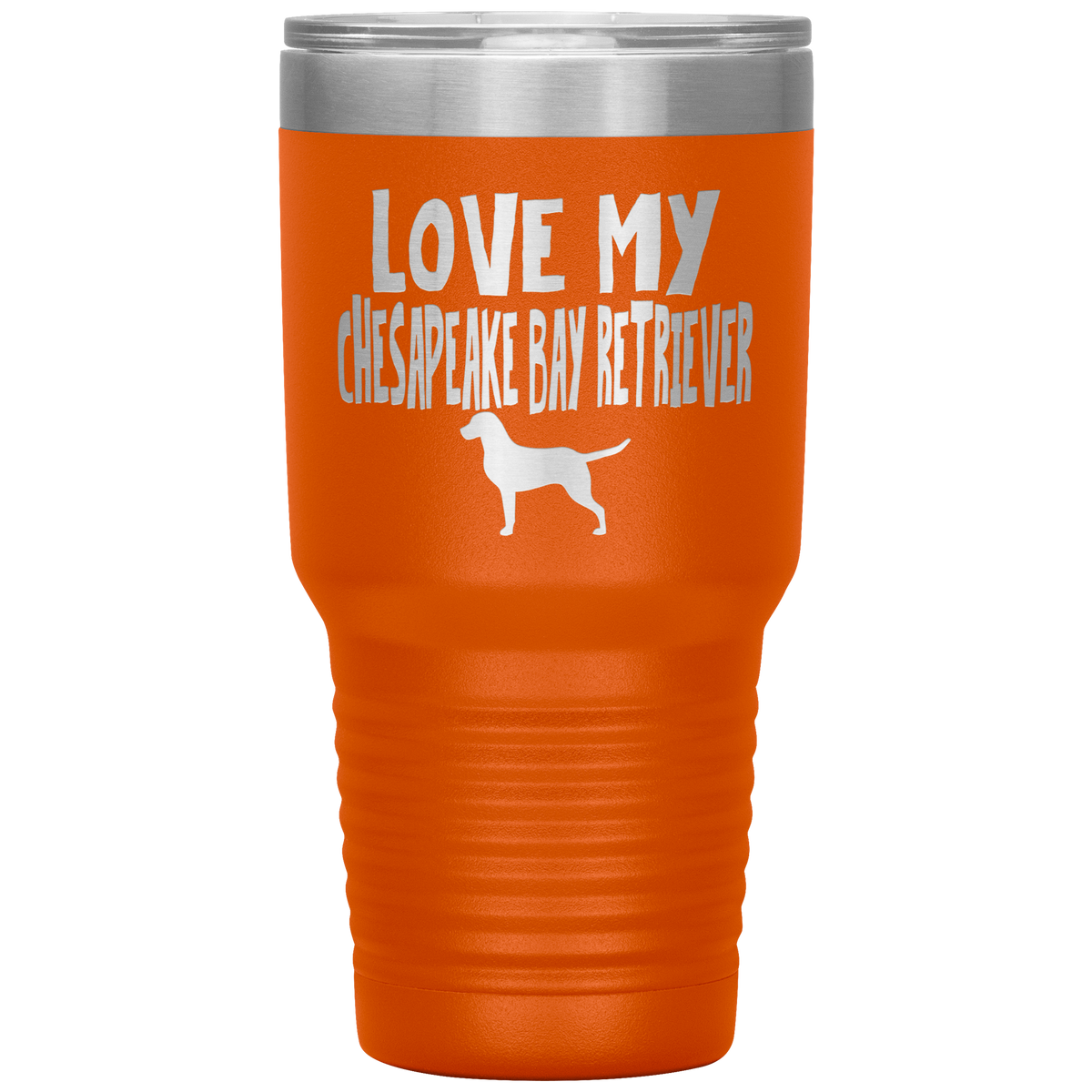Love My Chesapeake Bay Retriever 30 Oz Vacuum Tumbler