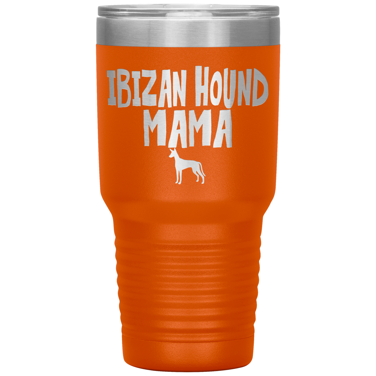 Ibizan Hound Mama 30 Oz Vacuum Tumbler
