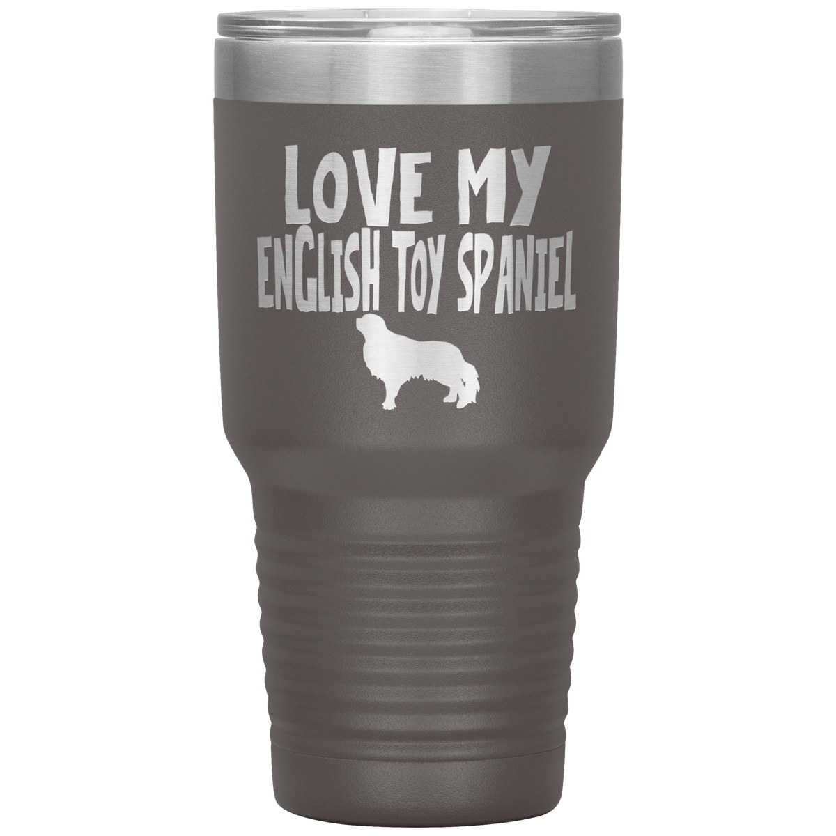 Love My English Toy Spaniel 30 Oz Vacuum Tumbler