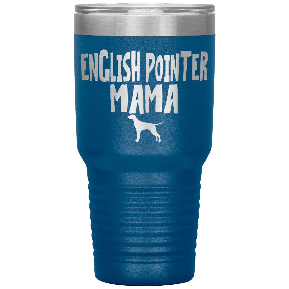 English Pointer Mama 30 Oz Vacuum Tumbler
