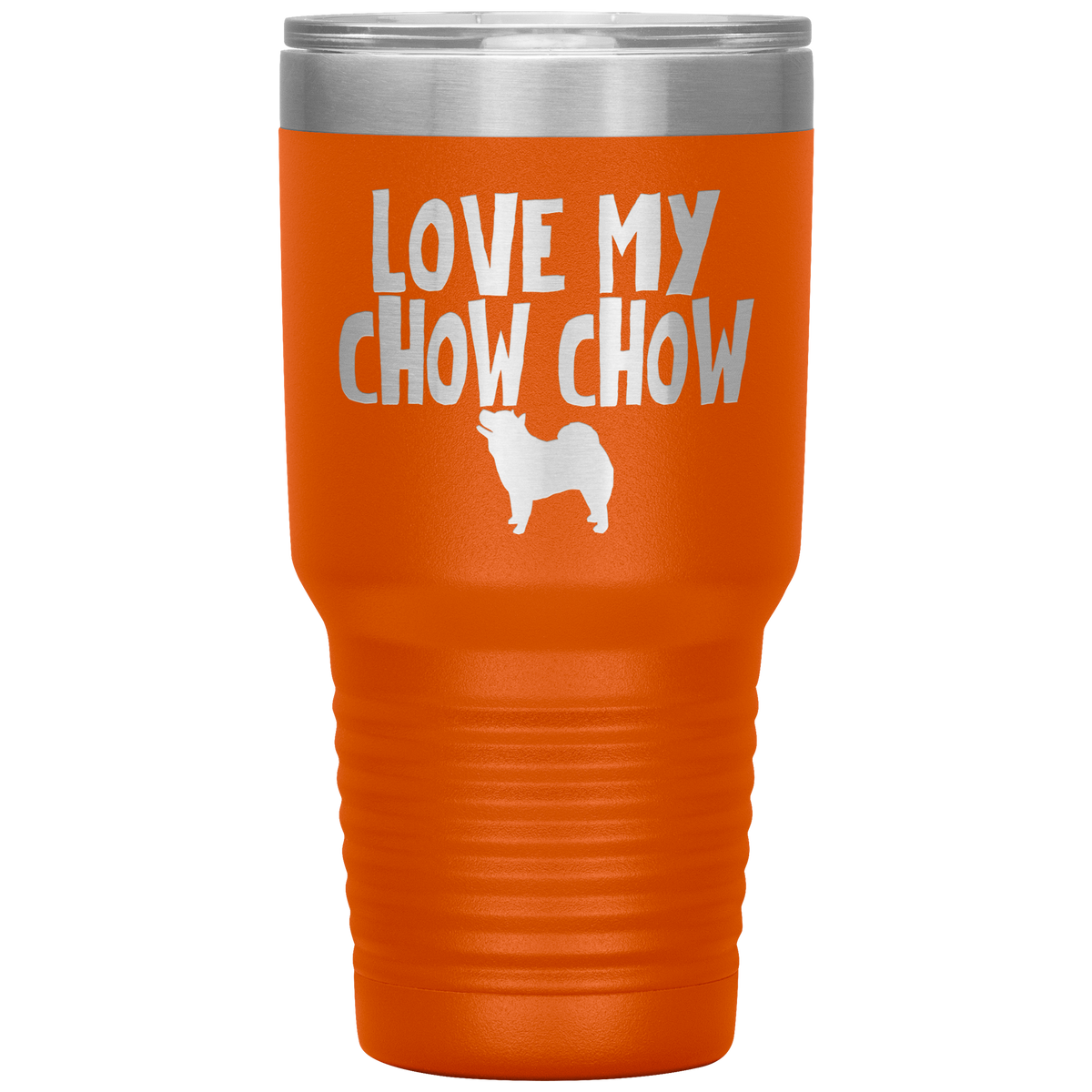 Love My Chow Chow 30 Oz Vacuum Tumbler