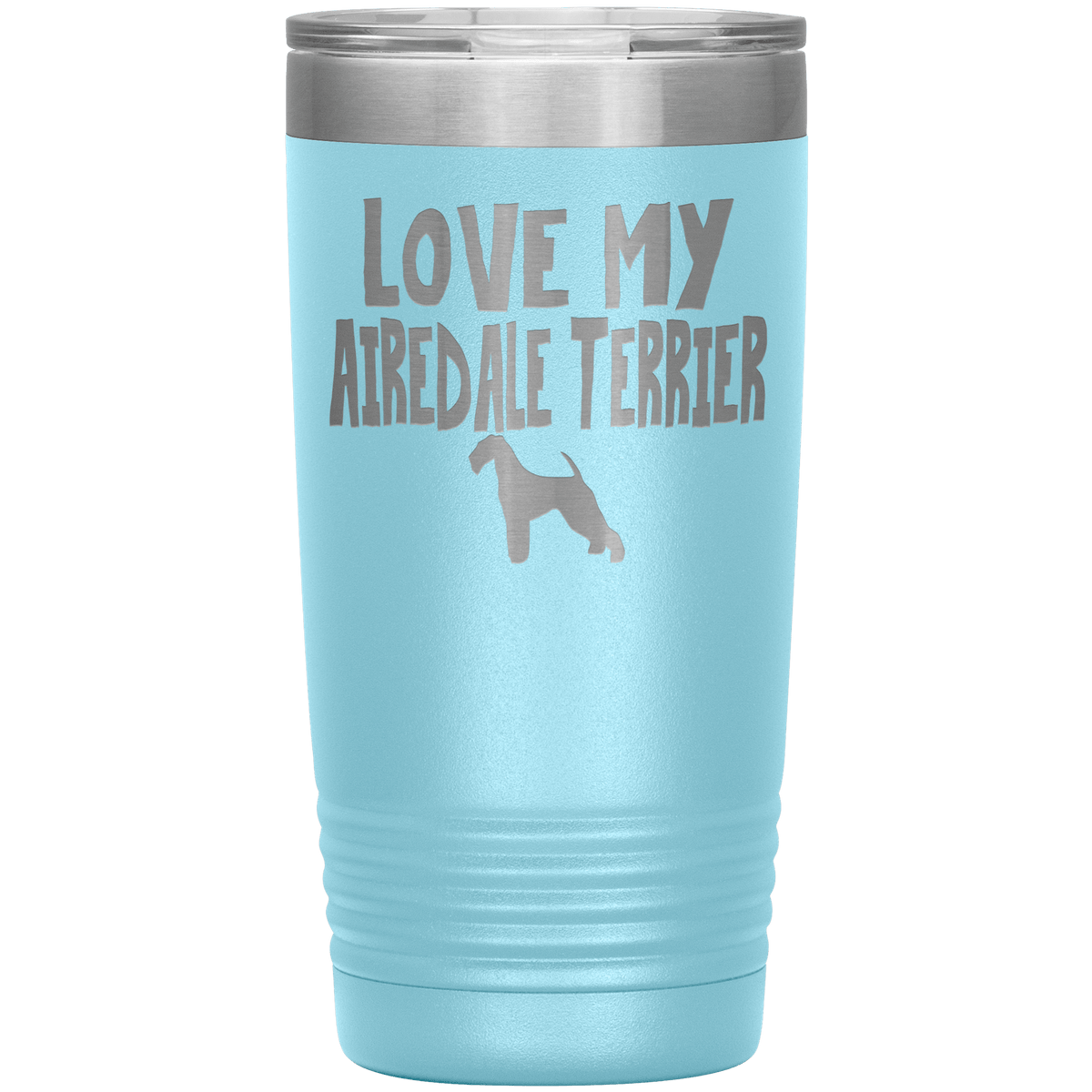 Love My Airedale Terrier 20 Oz Vacuum Tumbler Tumblers Light Blue
