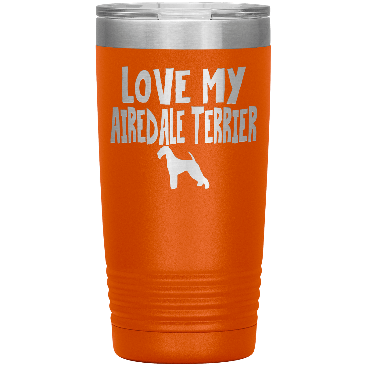 Love My Airedale Terrier 20 Oz Vacuum Tumbler Tumblers Orange