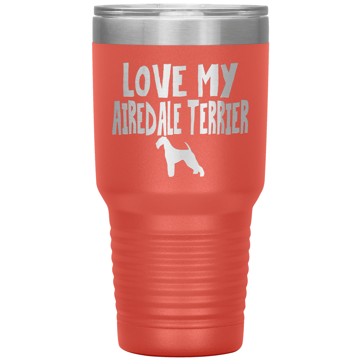 Love My Airedale Terrier 30 Oz Vacuum Tumbler Tumblers Coral
