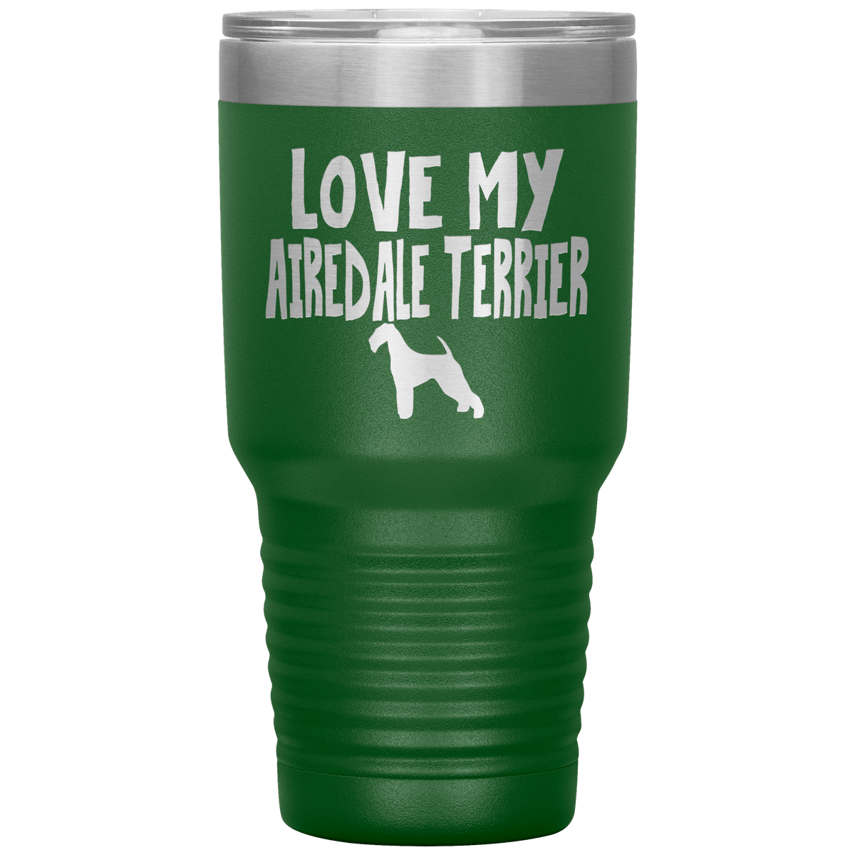 Love My Airedale Terrier 30 Oz Vacuum Tumbler Tumblers Green