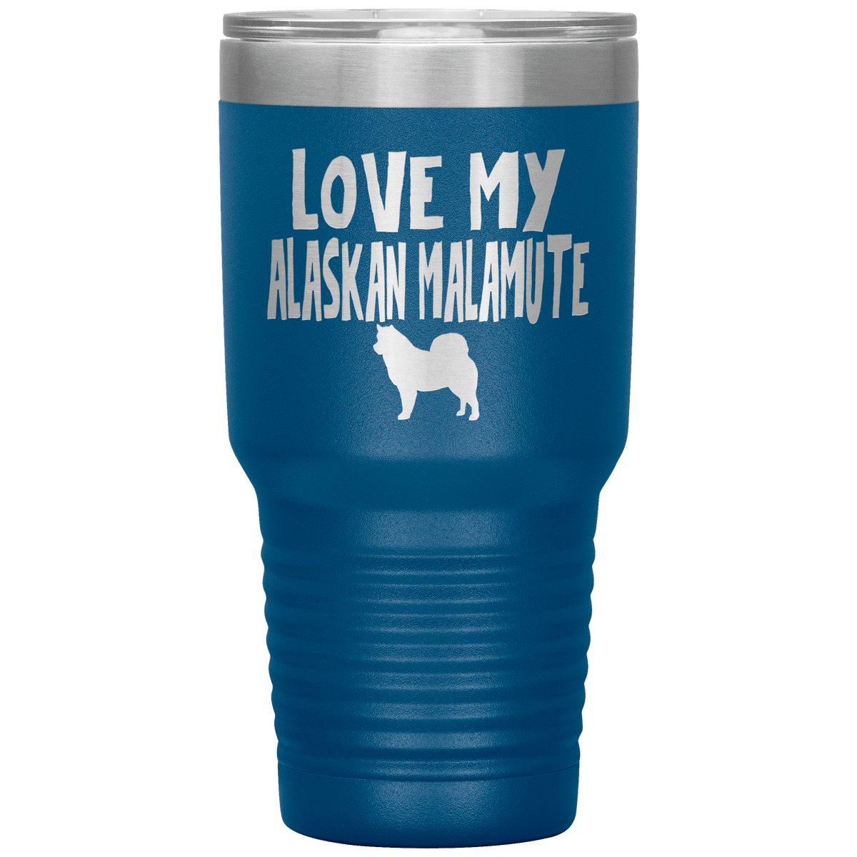 Love My Alaskan Malamute 30 Oz Vacuum Tumbler Tumblers Blue