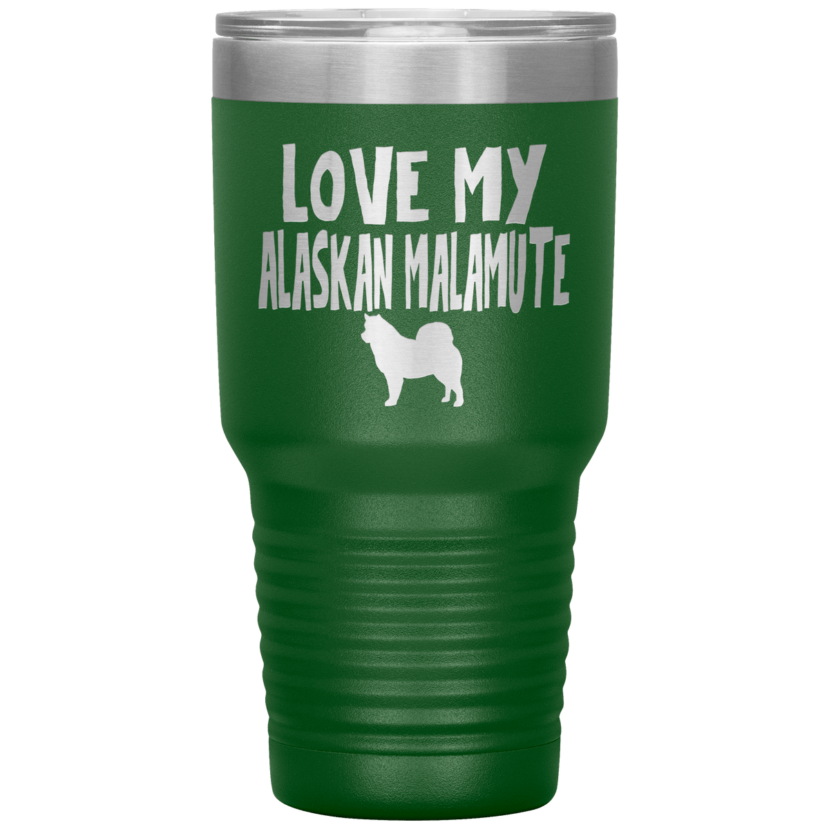 Love My Alaskan Malamute 30 Oz Vacuum Tumbler Tumblers Green