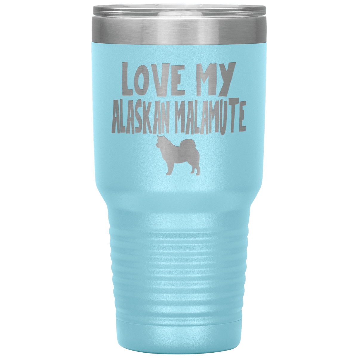 Love My Alaskan Malamute 30 Oz Vacuum Tumbler Tumblers Light Blue