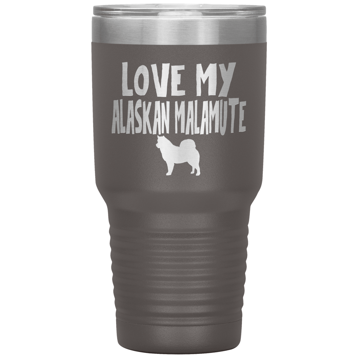 Love My Alaskan Malamute 30 Oz Vacuum Tumbler Tumblers Pewter