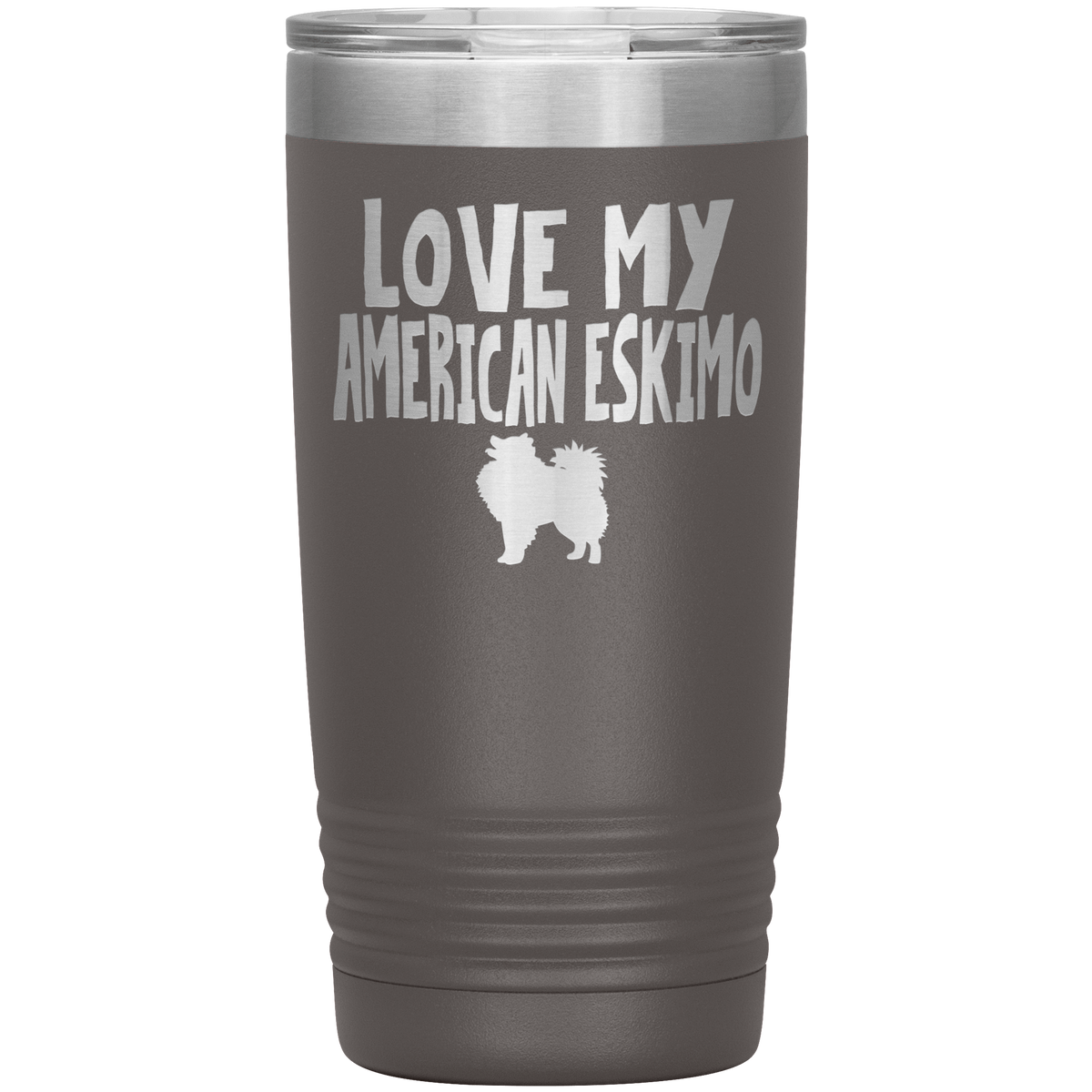 Love My American Eskimo 20 Oz Vacuum Tumbler Tumblers Pewter