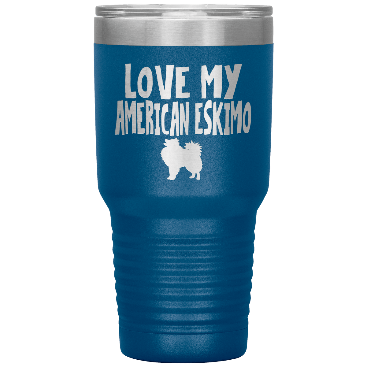 Love My American Eskimo 30 Oz Vacuum Tumbler Tumblers Blue