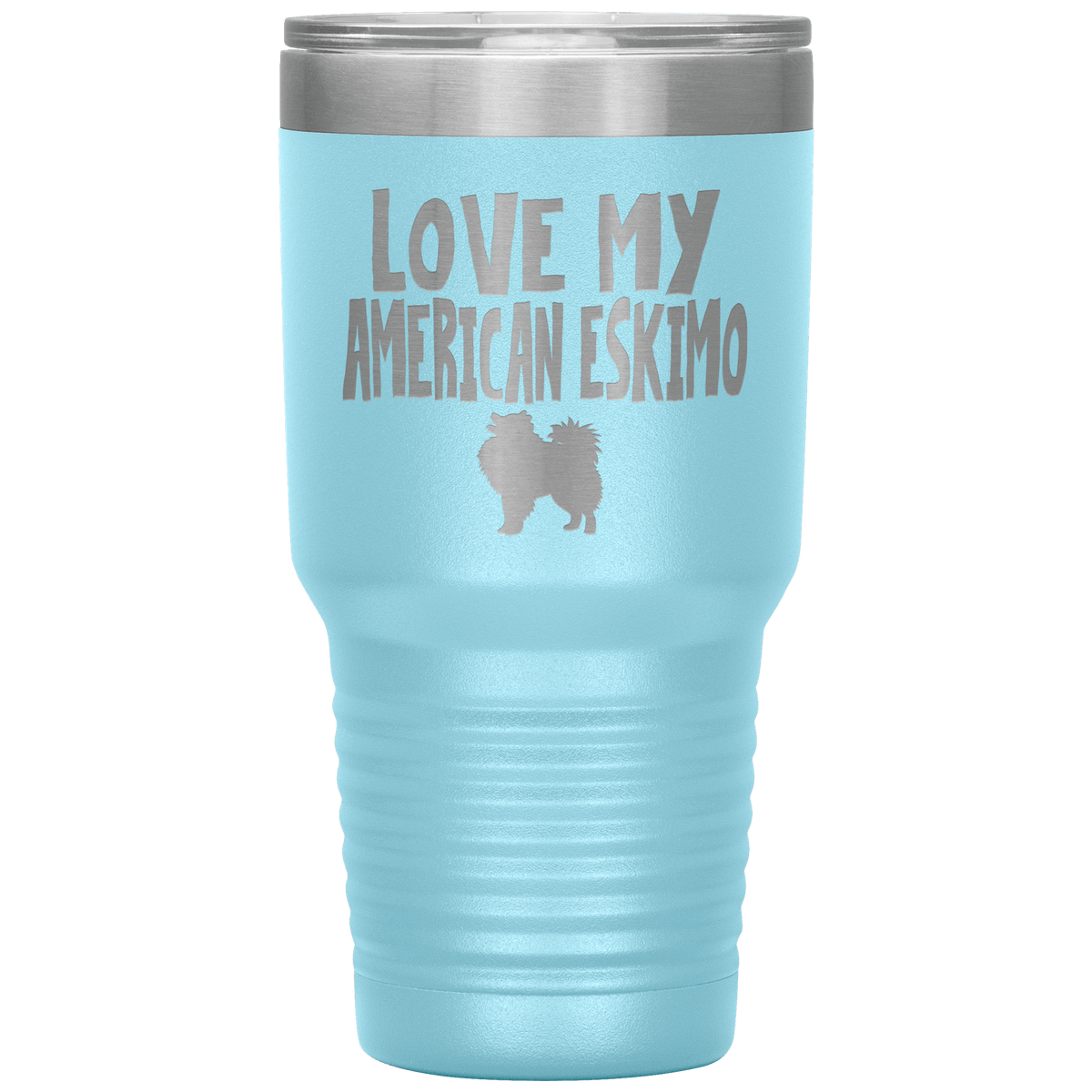 Love My American Eskimo 30 Oz Vacuum Tumbler Tumblers Light Blue
