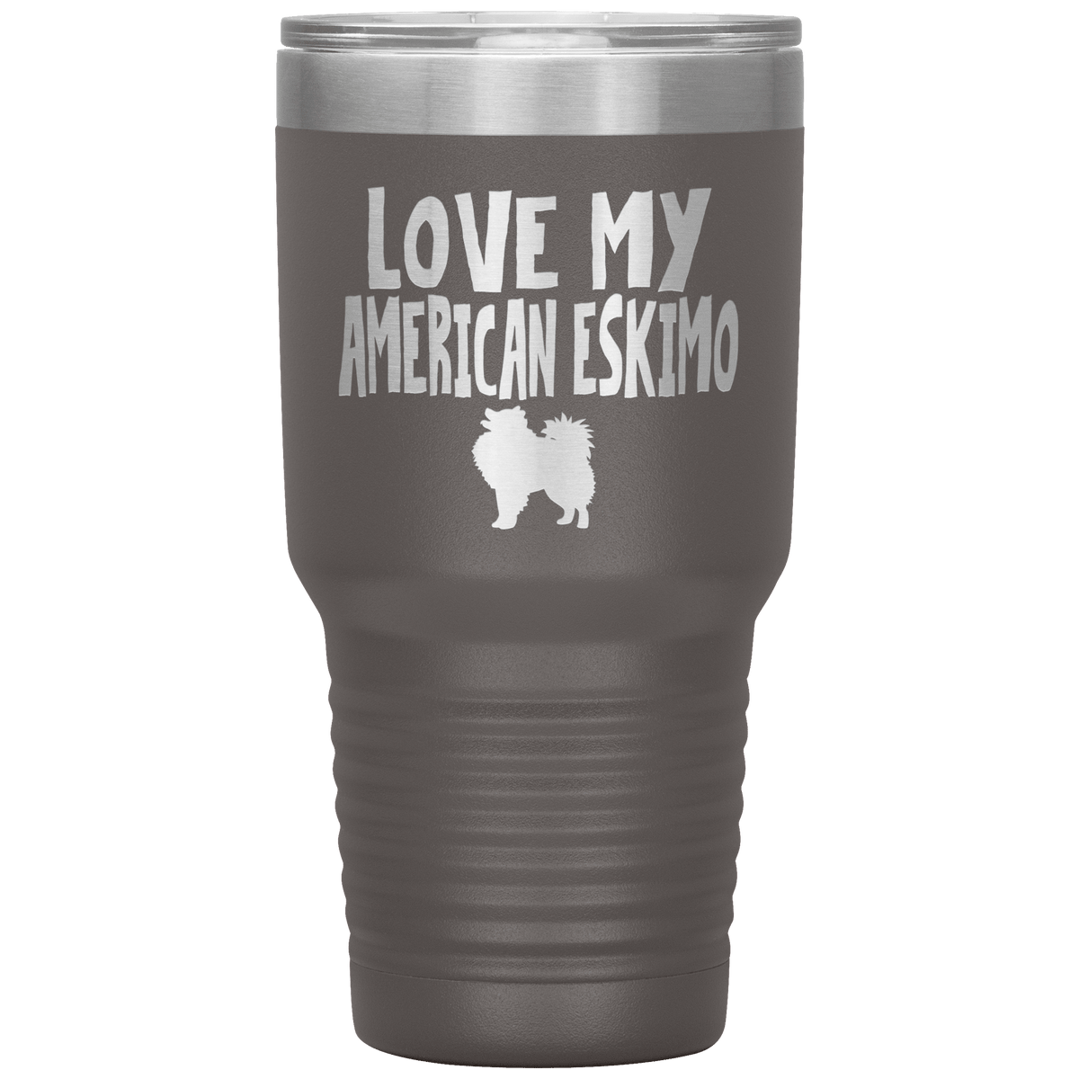 Love My American Eskimo 30 Oz Vacuum Tumbler Tumblers Pewter