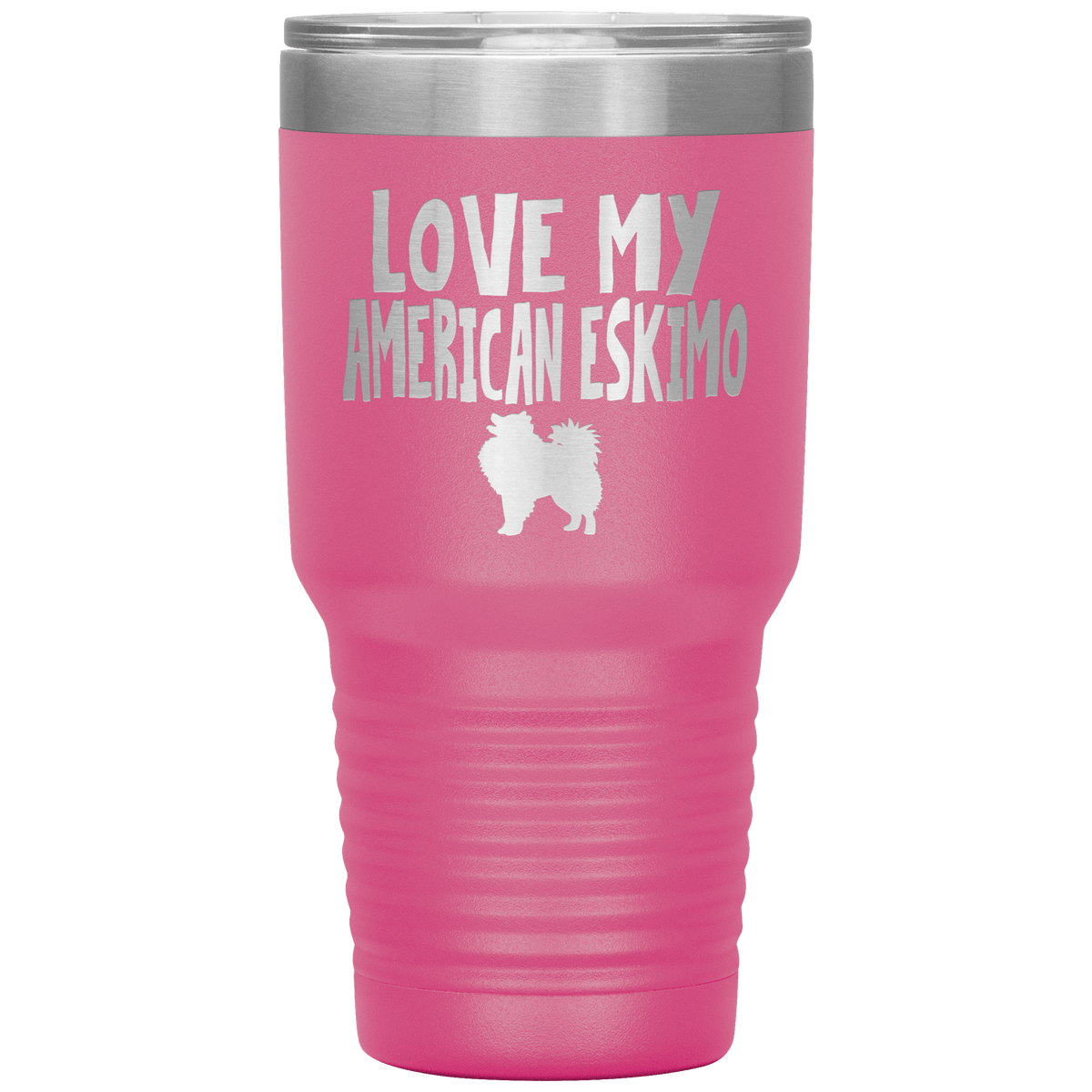 Love My American Eskimo 30 Oz Vacuum Tumbler Tumblers Pink