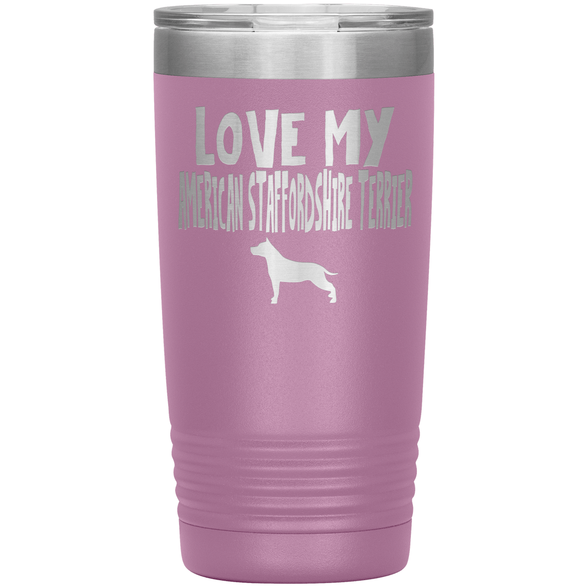 Love My American Staffordshire Terrier 20 Oz Vacuum Tumbler Tumblers Light Purple