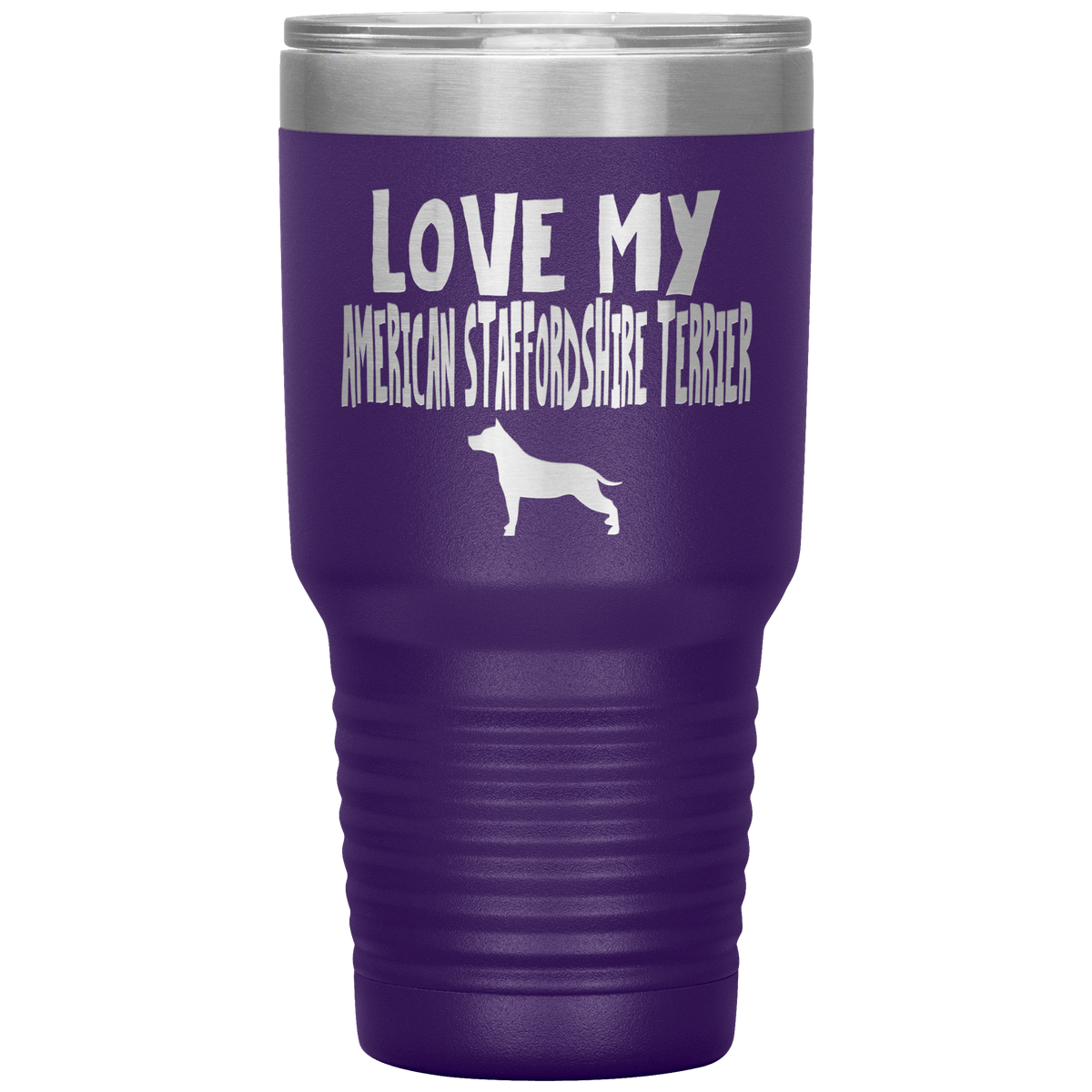 Love My American Staffordshire Terrier 30 Oz Vacuum Tumbler Tumblers Purple