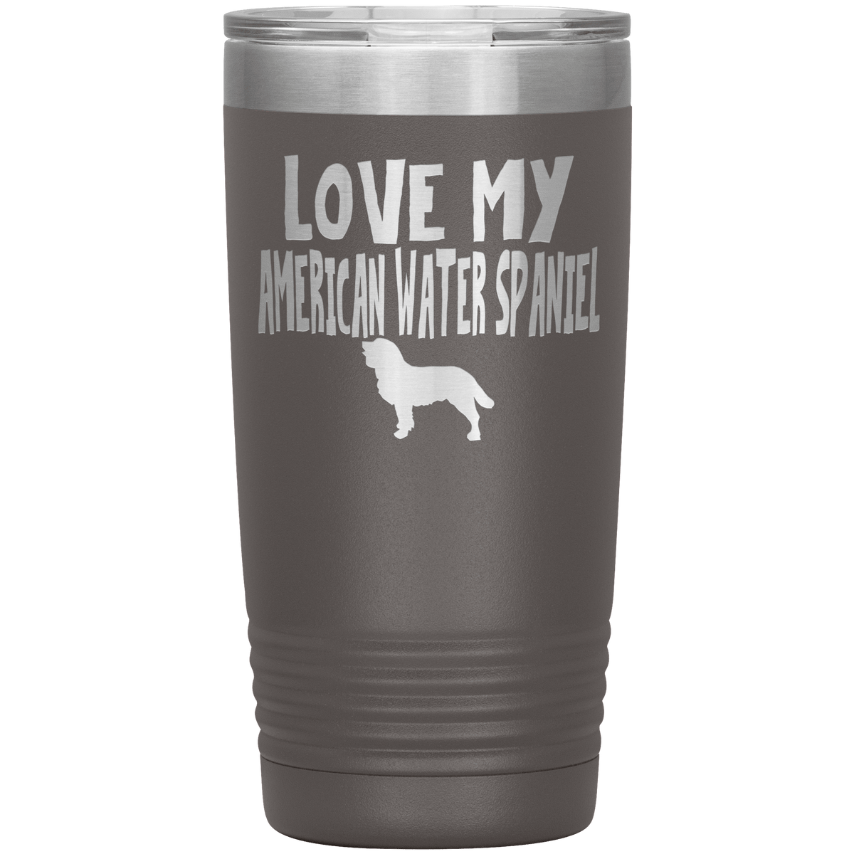 Love My American Water Spaniel 20 Oz Vacuum Tumbler Tumblers Pewter