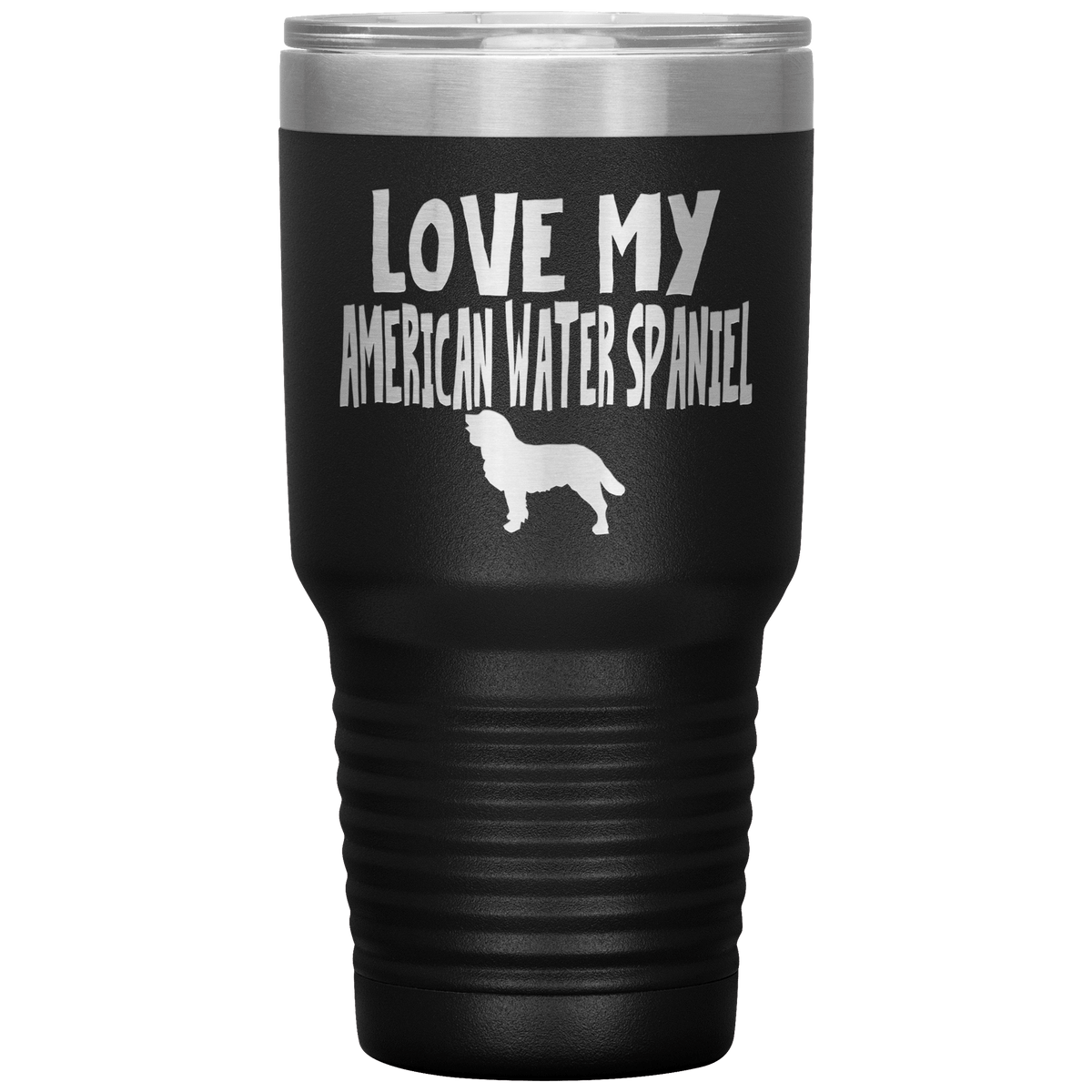 Love My American Water Spaniel  30 Oz Vacuum Tumbler Tumblers Black