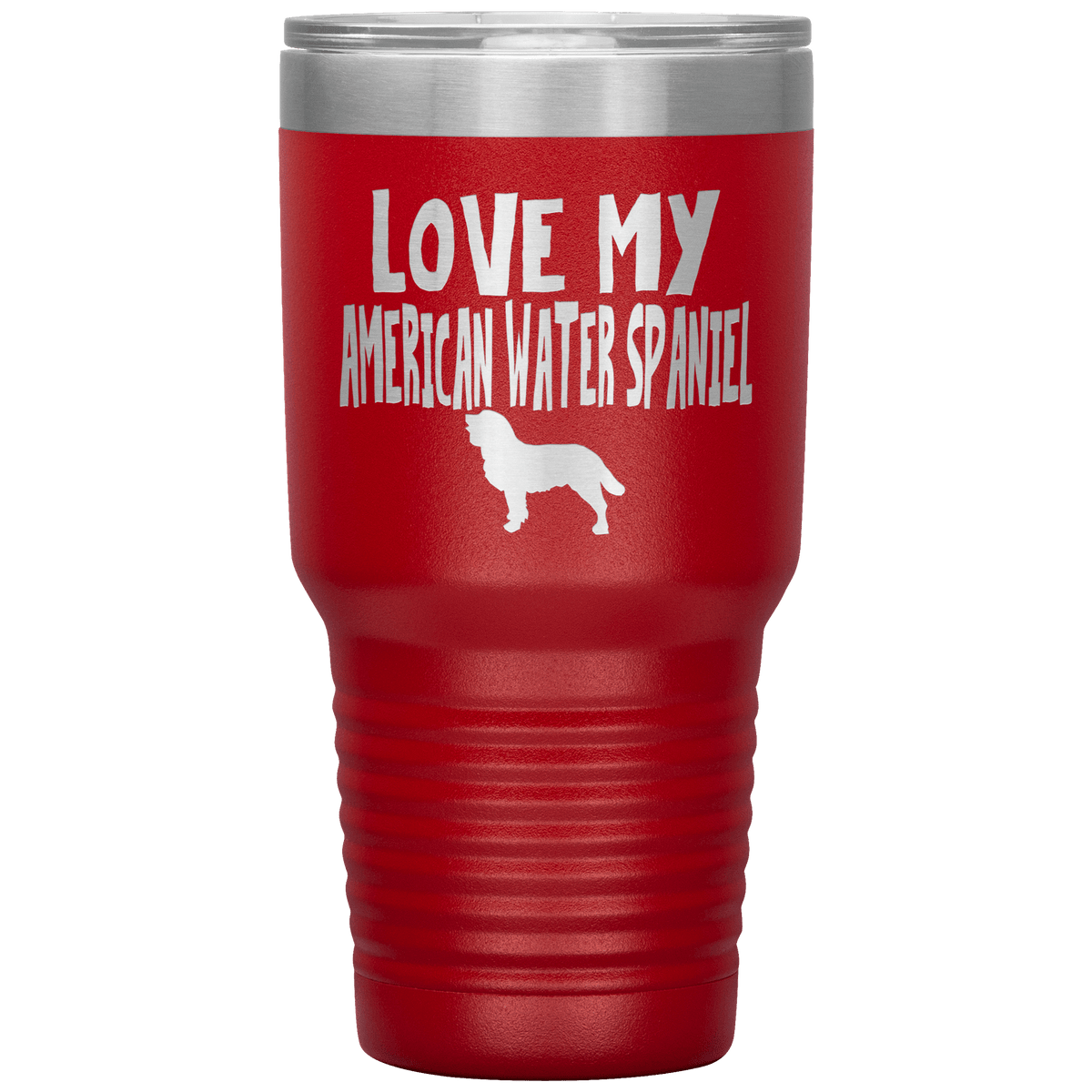 Love My American Water Spaniel  30 Oz Vacuum Tumbler Tumblers Red