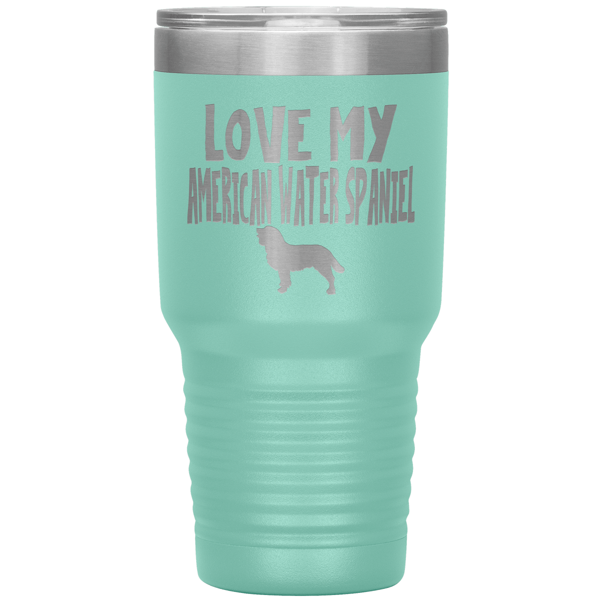 Love My American Water Spaniel  30 Oz Vacuum Tumbler Tumblers Teal