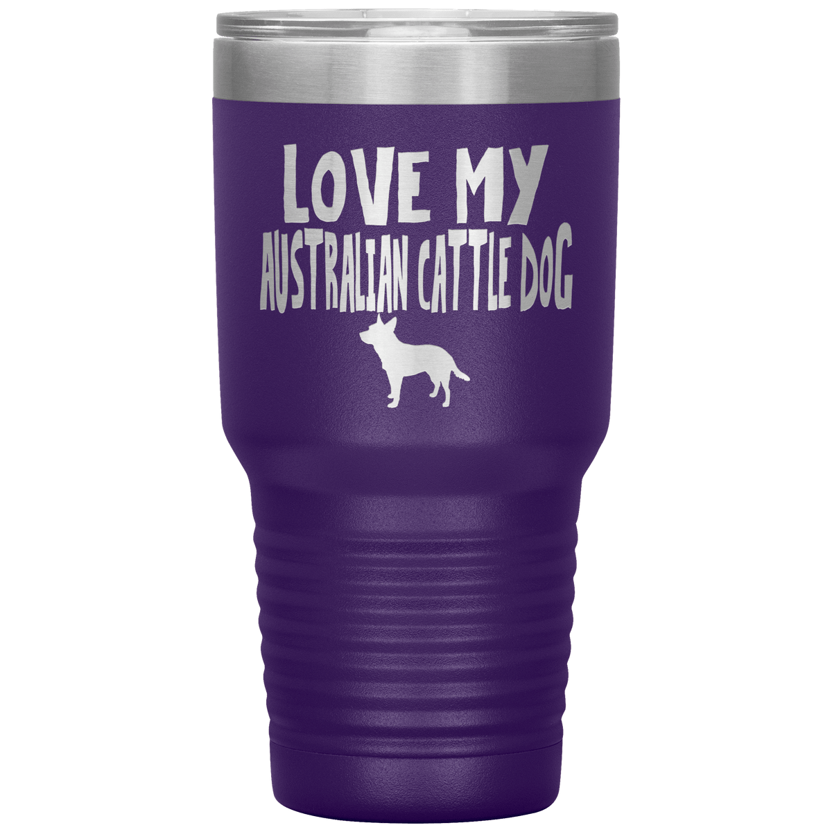 Love My Australian Cattle Dog 30 Oz Vacuum Tumbler Tumblers Purple