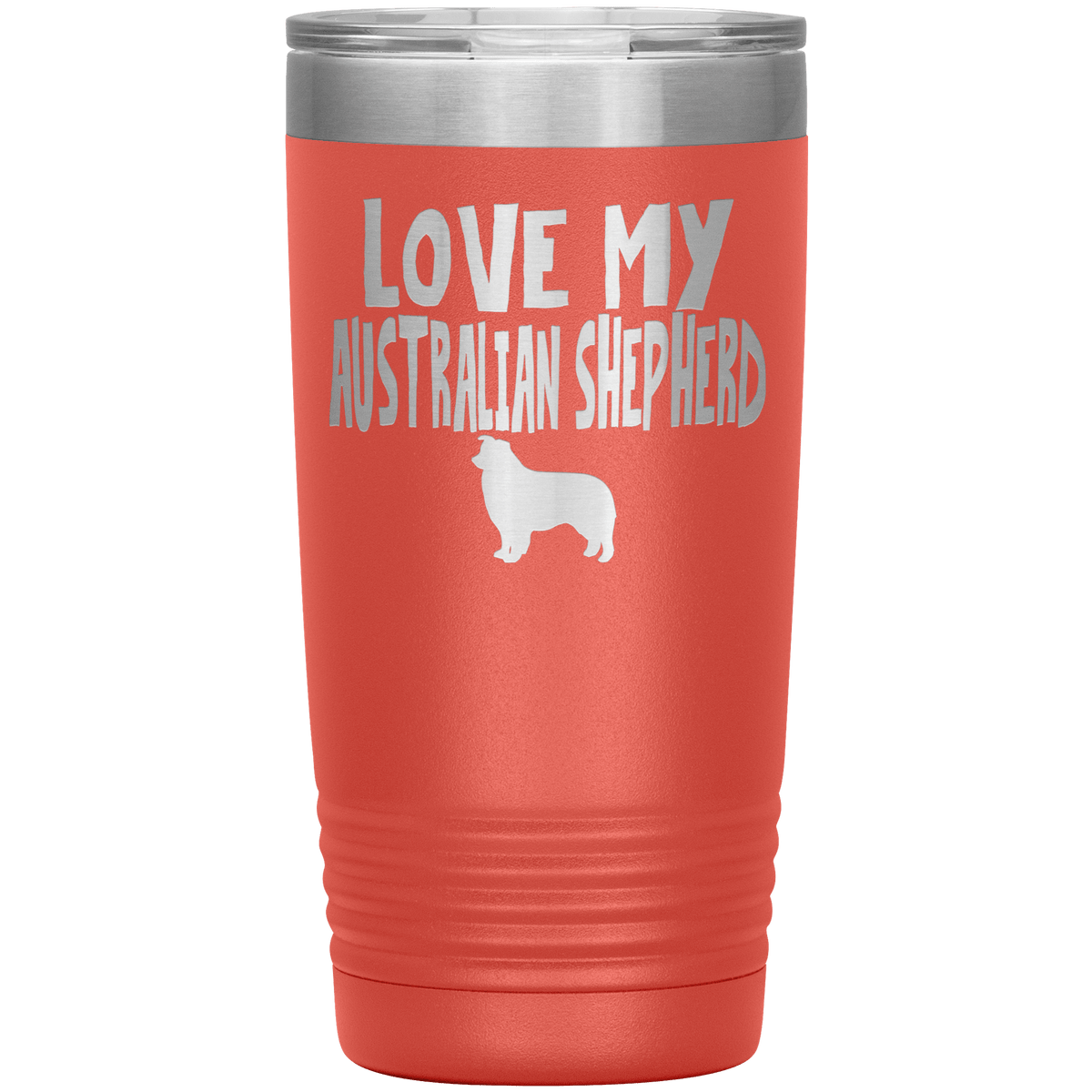 Love My Australian Shepherd 20 Oz Vacuum Tumbler Tumblers Coral