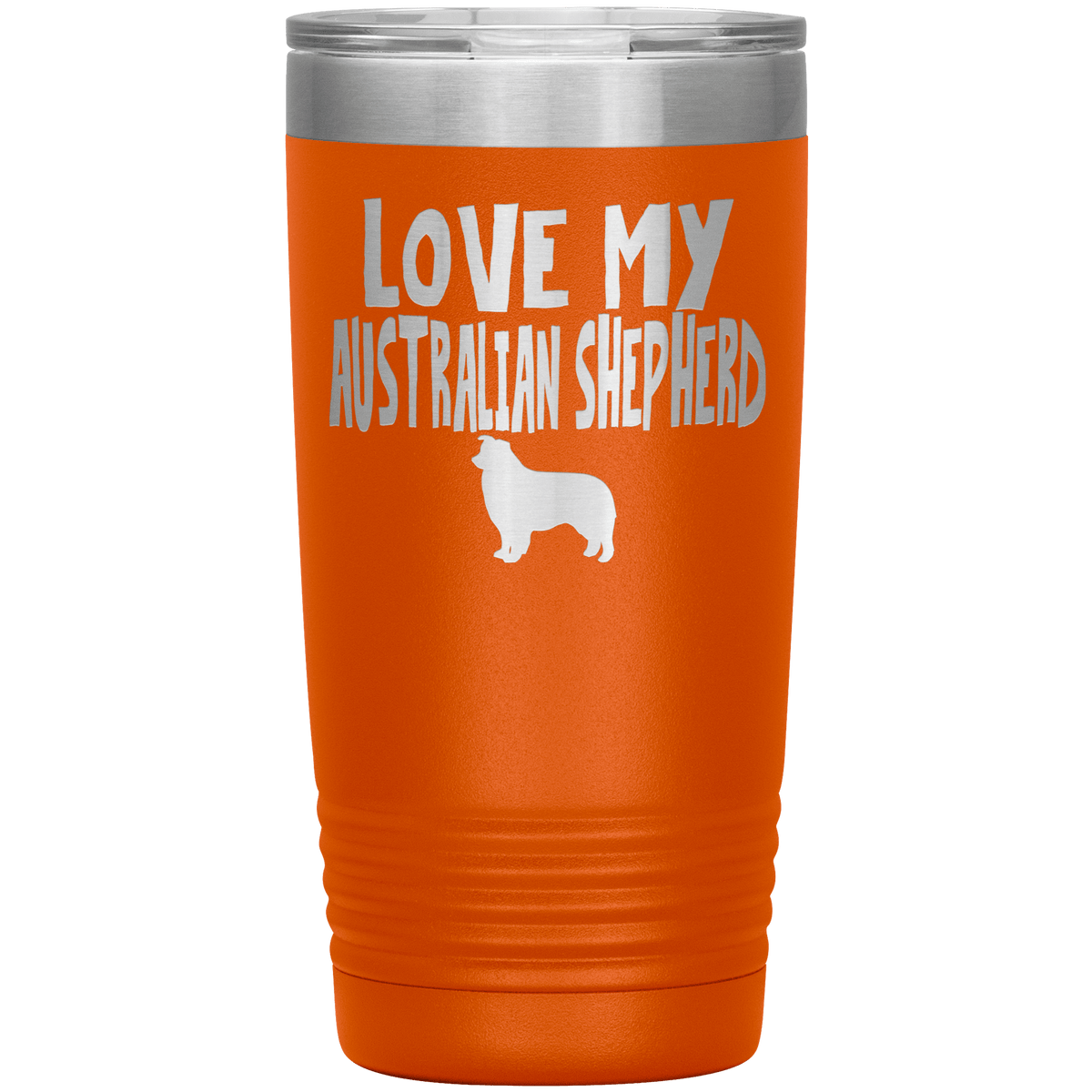Love My Australian Shepherd 20 Oz Vacuum Tumbler Tumblers Orange
