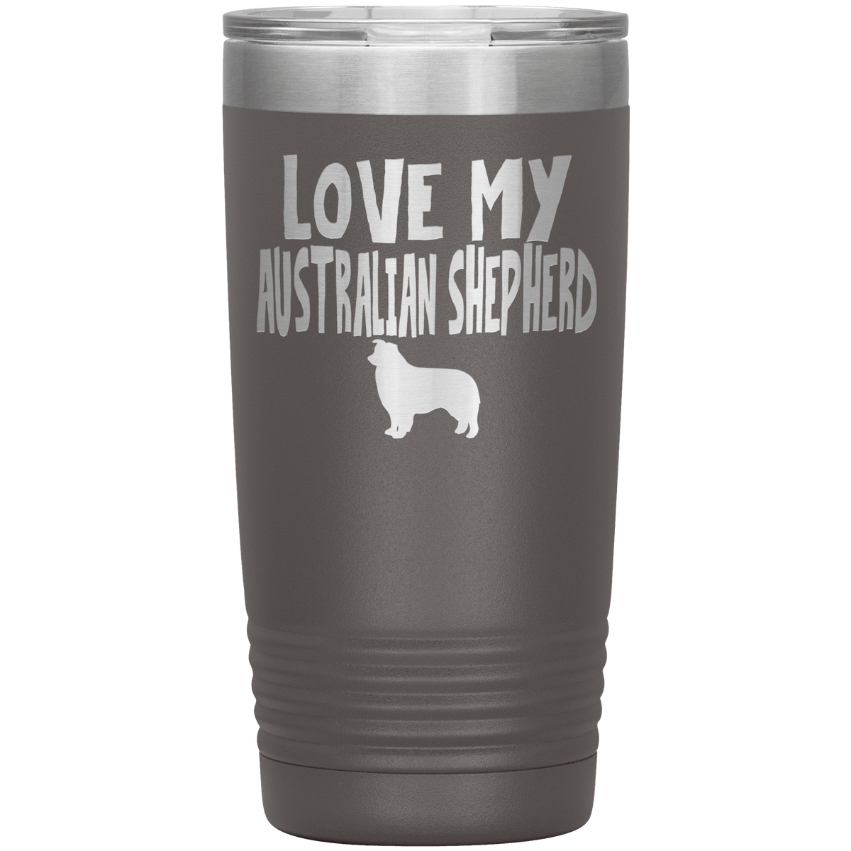Love My Australian Shepherd 20 Oz Vacuum Tumbler Tumblers Pewter