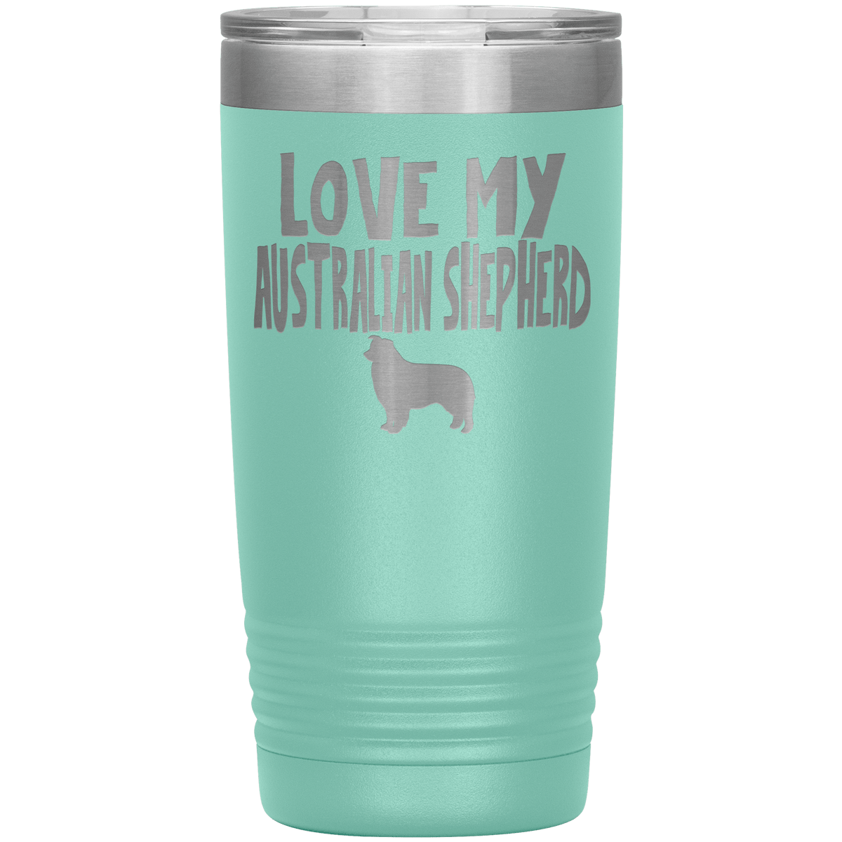 Love My Australian Shepherd 20 Oz Vacuum Tumbler Tumblers Teal