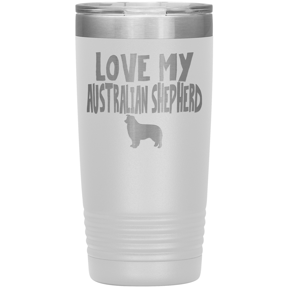 Love My Australian Shepherd 20 Oz Vacuum Tumbler Tumblers White
