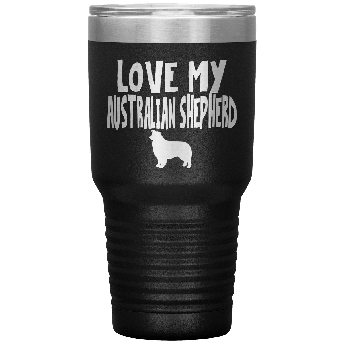 Love My Australian Shepherd 30 Oz Vacuum Tumbler Tumblers Black