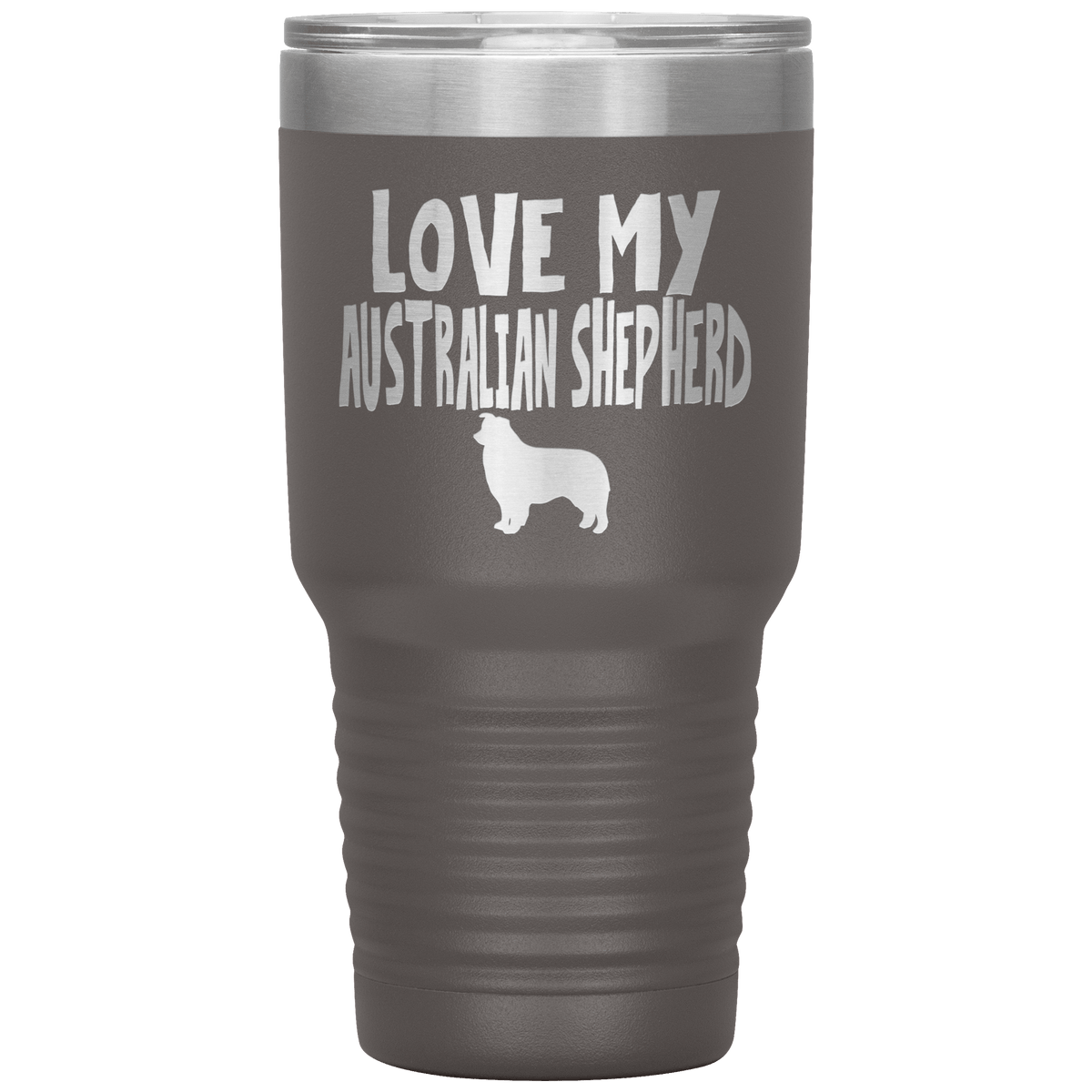 Love My Australian Shepherd 30 Oz Vacuum Tumbler Tumblers Pewter