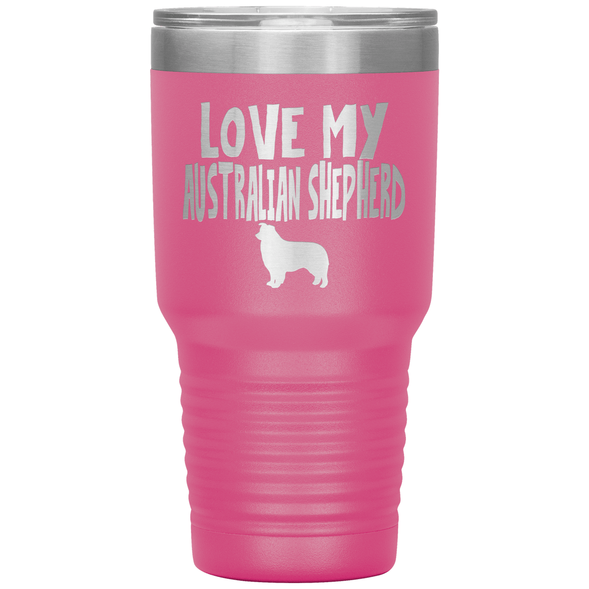 Love My Australian Shepherd 30 Oz Vacuum Tumbler Tumblers Pink