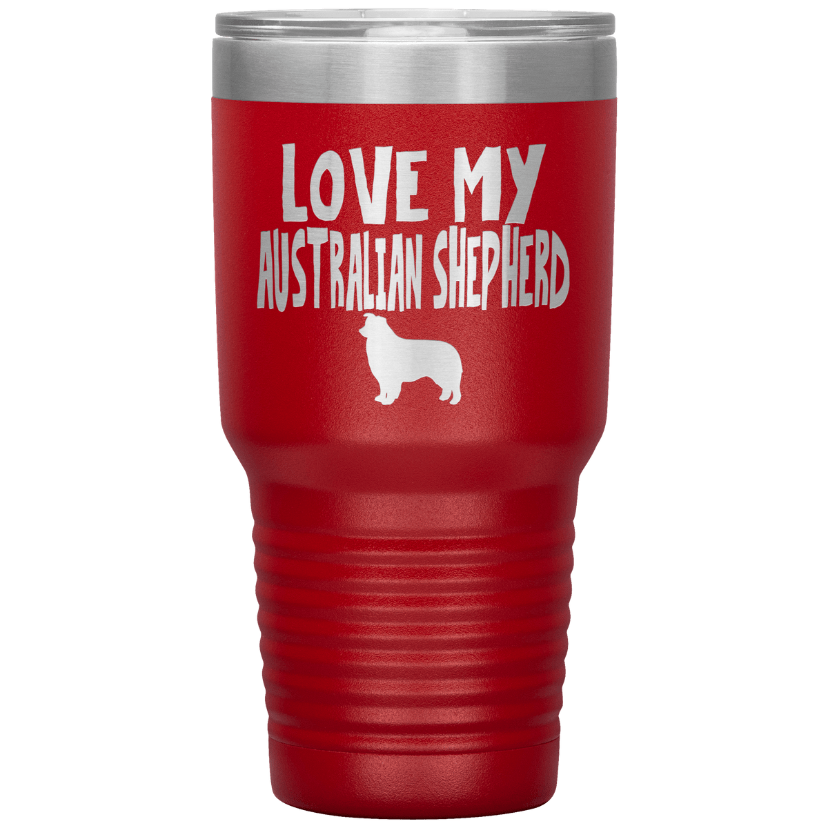 Love My Australian Shepherd 30 Oz Vacuum Tumbler Tumblers Red